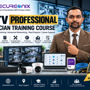SECUREONIX CCTV Professional Technician Training Course